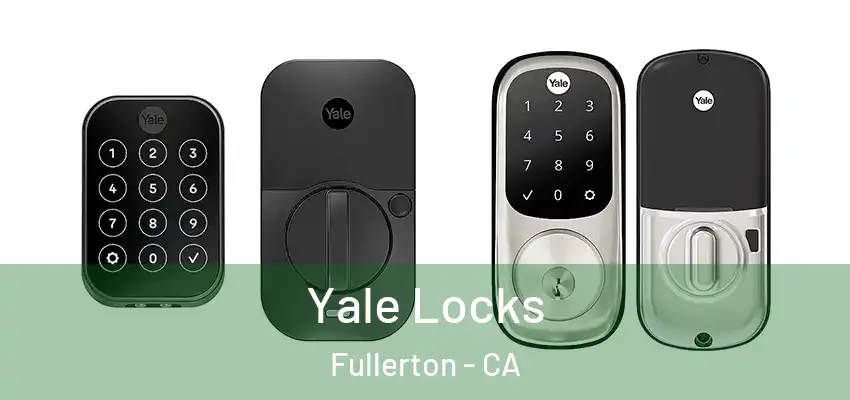  Yale Locks Fullerton - CA